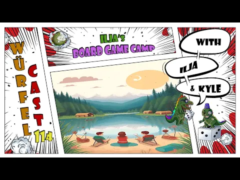 Würfel Cast - Episode 114 - Board Game Camp