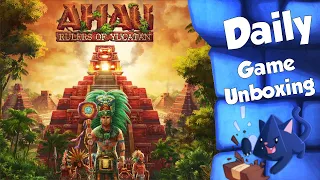Ahau - Daily Game Unboxing