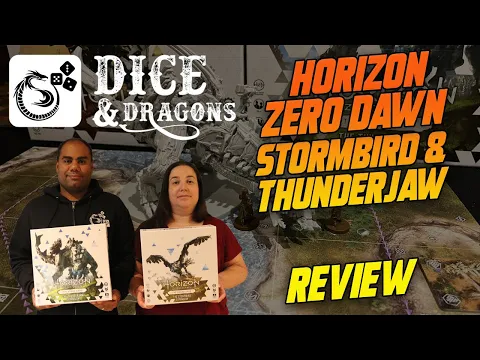 Dice and Dragons Horizon Zero Dawn The Board Game Stormbird and Thunderjaw Review