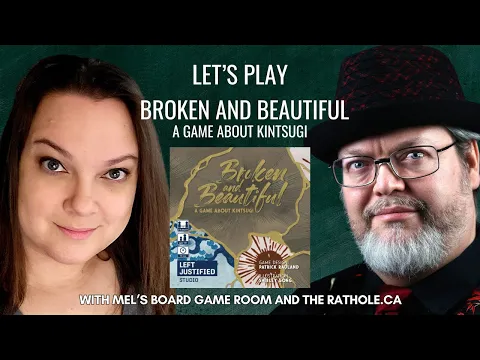 Let's Play Broken and Beautiful