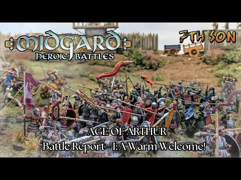 MIDGARD: Battle Report 01 - Age of Arthur: A Warm Welcome