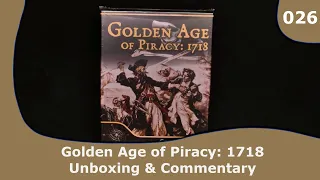 Golden Age of Piracy 1718 - Unboxing and Storage | 026 | CulBlu Unboxing