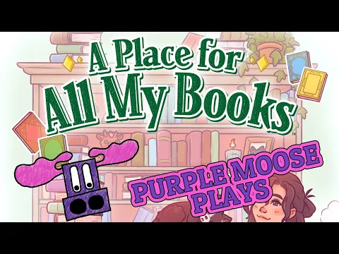 Purple Moose Plays...A Place for All My Books (solo) - Kickstarter preview