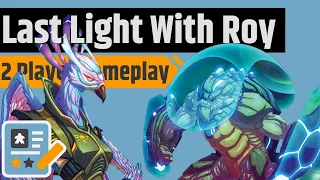 Last Light - 2 Player Gameplay With @Roy Cannaday from @The Dice Tower