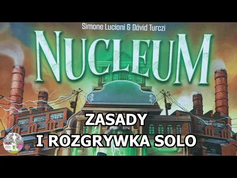 Nucleum - Zasady i Wariant Solo