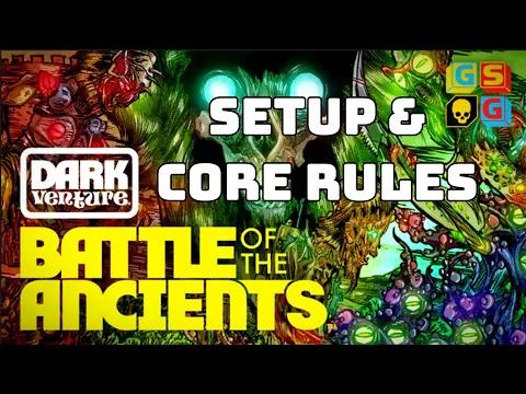 Dark Venture: Battle of the Ancients Setup and Core Rules