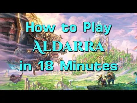 How to Play Aldarra in 18 Minutes