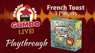 FRENCH TOAST - Playthrough (3p)