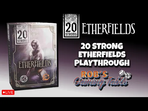 20 Strong: Etherfields Playthrough