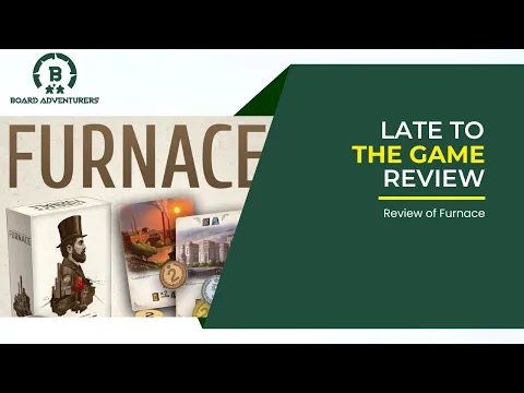 Late to the Game: Furnace Review