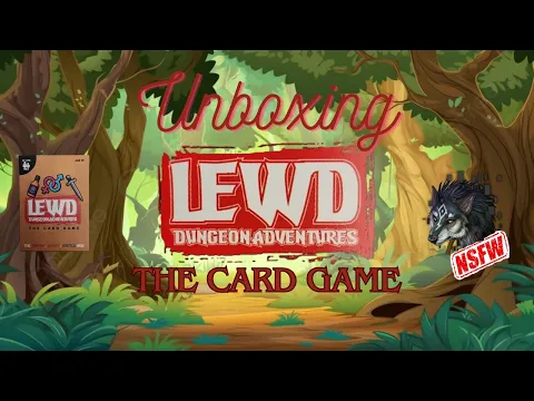 Unboxing Lewd Dungeon Adventures The Card Game (NSFW)
