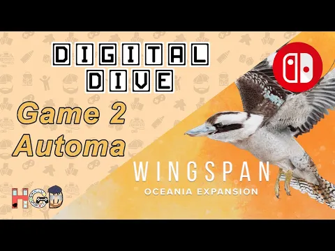Wingspan Oceania Expansion – Game 2 Automa – Digital Dive on Switch
