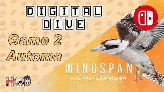 Wingspan Oceania Expansion – Game 2 Automa – Digital Dive on Switch