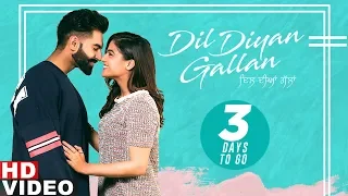 3 Days To Go | Dil Diyan Gallan | Parmish Verma | Wamiqa Gabbi | Releasing On 3rd May 2019
