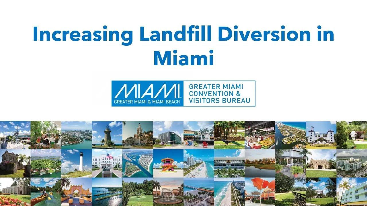 Increasing Landfill Diversion in Miami