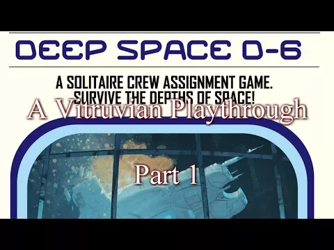 Vitruvian Playthrough : Deep Space D-6 - Part 1