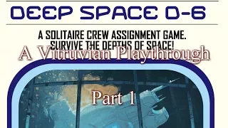 Vitruvian Playthrough : Deep Space D-6 - Part 1