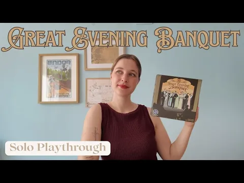 The Great Evening Banquet | Solo Playthrough