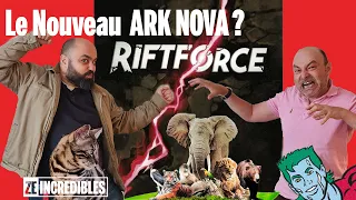 Riftforce est-il comparable à Ark Nova ? Director's cut ! - épisode #50b