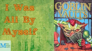 Goblin Vaults Solo Play - Solitaire(Y) Card Confinement