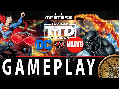 Dice Masters Two Team Takedown: Marvel vs DC | Round 1 (jourdo vs NerdianaJones)