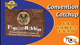 Psychobabble - Convention Catchup - Tabletop24