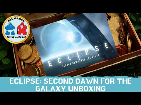 All Games New and Old unboxes Eclipse: Second Dawn for the Galaxy