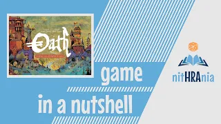 Game in a Nutshell - Oath (how to play, incl. Chronicles) [UPDATED with errata]