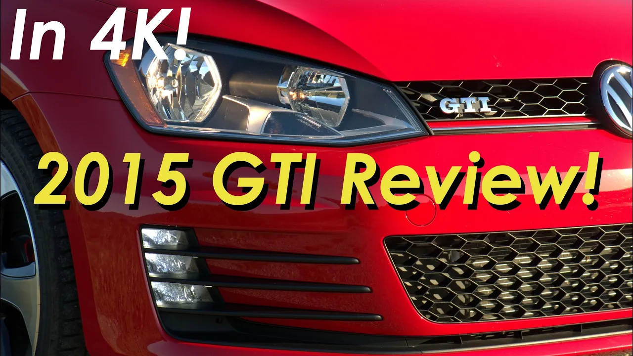 2015 Volkswagen GTI Review  2-Door - In 4K