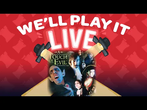 We'll Play it Live! - A Touch of Evil