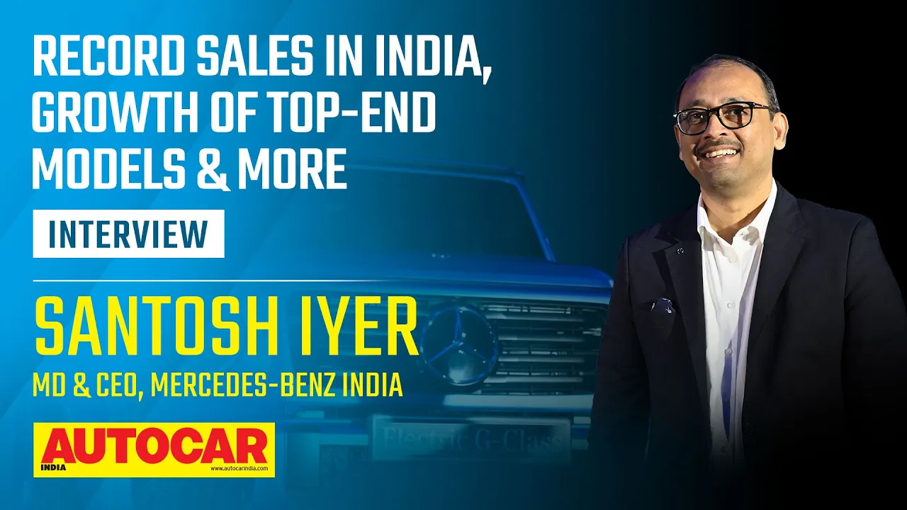 Mercedes-Benz India's Santosh Iyer on 200,000 sales milestone and the future | Q&A | Autocar India