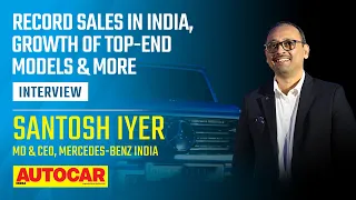 Mercedes-Benz India's Santosh Iyer on 200,000 sales milestone and the future | Q&A | Autocar India