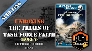 Advanced Squad Leader Scouting Report 60 - The Trials of Task Force Faith