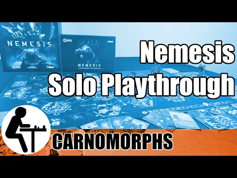 Nemesis Solo Playthrough: Carnomorphs