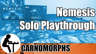 Nemesis Solo Playthrough: Carnomorphs