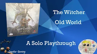 The Witcher Old World Board Game - A Solo Playthrough