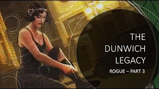 The Whisperer in Darkness - Dunwich Legacy Rogue Review - Part 3