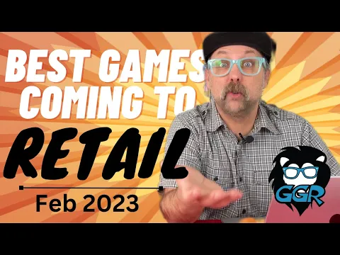 Best Board Games Coming to Retail in February, 2023