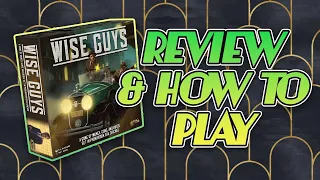 Wise Guys Review and How to Play | Prohibition Gangsters doing their crime thing!