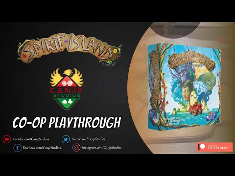 Canje Plays Spirit Island Co-Op
