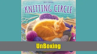 Knitting Circle Unboxing
