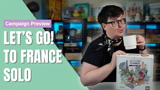 Let's Go! To France Kickstarter Preview | Solo Playthrough