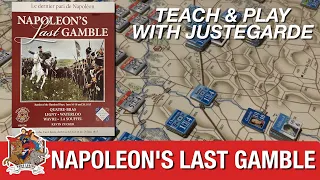 Napoleon’s Last Gamble: Wargaming the Waterloo Campaign with Justegarde