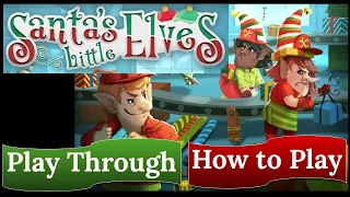Santa's Little Elves: Play Through & How to Play