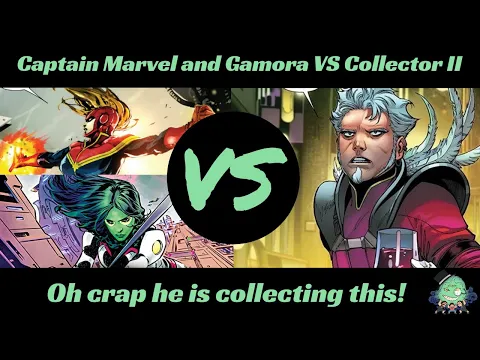 Oh crap he is collecting this! Captain Marvel and Gamora VS Collector II GMW Playthrough