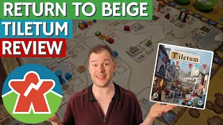 Tiletum - Return To Beige - Board Game Review