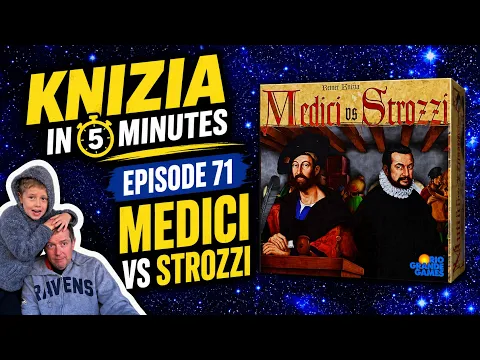 Knizia in 5 Minutes. 71 Medici vs Strozzi