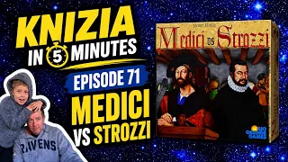 Knizia in 5 Minutes. 71 Medici vs Strozzi