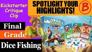 Dice Fishing (B) Final Grade - Kickstarter Critique Clip