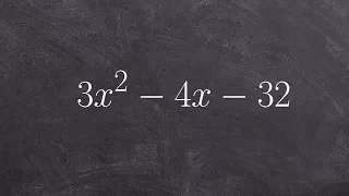 Factoring when a is greater than one Factoring when a is greater than one